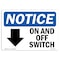 Signmission OSHA Sign, 7" H, Rigid Plastic, On And Off Switch Sign With Symbol, Landscape, L-16979 OS-NS-P-710-L-16979 - alternate 1